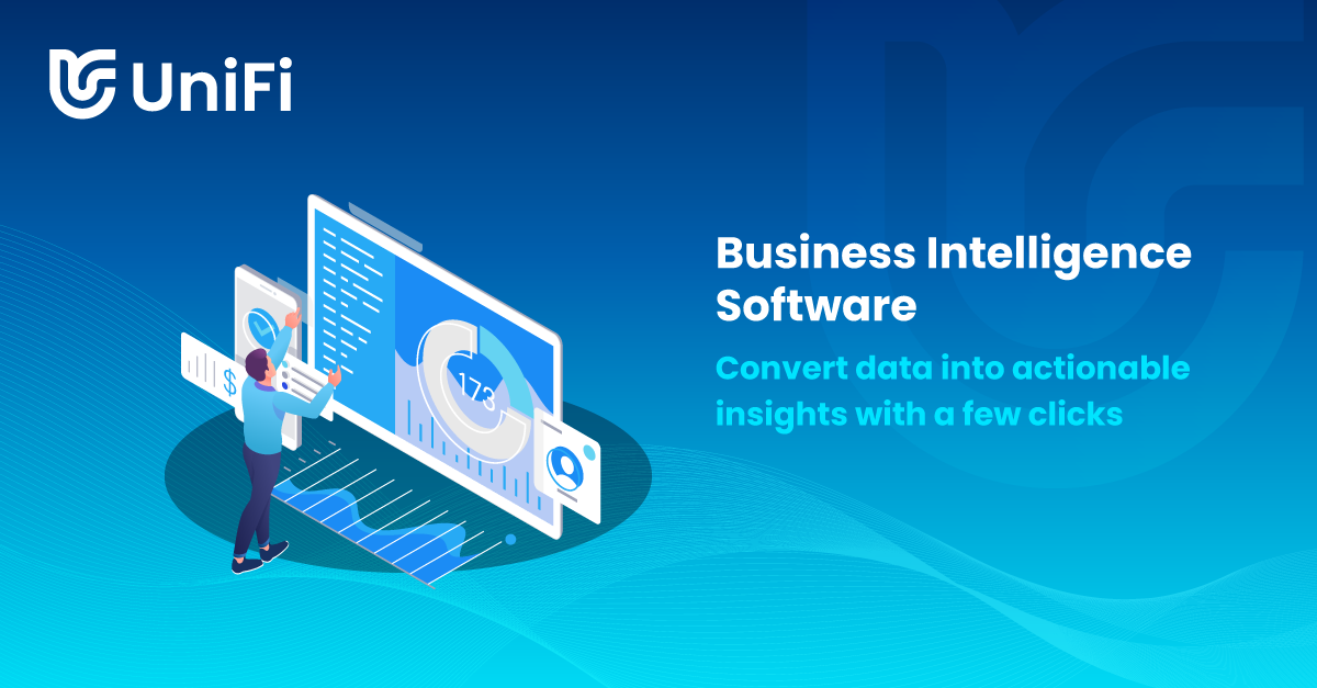 The Most Advanced Business Intelligence Software UniFi BI